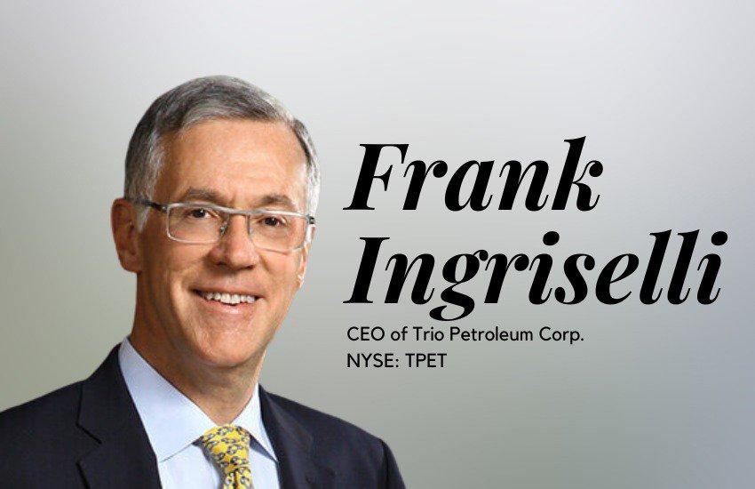 Interview with Trio Petroleum Corp. CEO, Frank Ingriselli